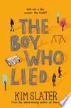 The Boy Who Lied