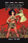 Barbaric, Vol. 3: Hell to Pay