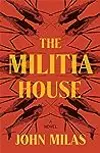 The Militia House