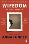 Wifedom: Mrs. Orwell's Invisible Life