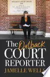 The Outback Court Reporter