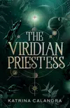 The Viridian Priestess