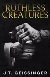 Ruthless Creatures