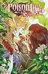 Poison Ivy, Vol. 2: Unethical Consumption