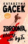 Zbrodnia, której nie było