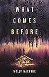 What Comes Before