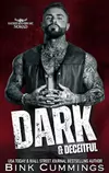 Dark & Deceitful