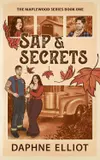 Sap & Secrets: A Surprise Baby Firefighter Romance