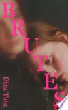 Brutes