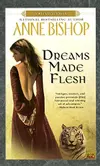 Dreams Made Flesh