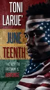 Juneteenth: The Key to Freedom is Revenge
