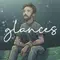 glances