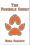 The Foxhole Court