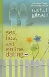 Sex, Lies, and Online Dating