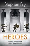 Heroes: The Greek Myths Reimagined