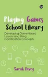 Playing Games in the School Library