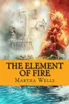 The Element of Fire