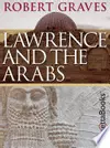 Lawrence and the Arabs