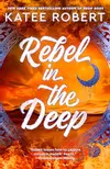 Rebel in the Deep