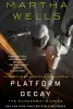 Platform Decay
