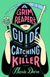 A Grim Reaper's Guide to Catching a Killer