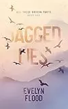 Jagged Lies