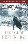 The Fall of Berlin 1945