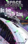 Big Ship, Lots of Guns