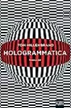 Hologrammatica